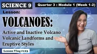 SCIENCE 9. Q3. Module 1. Types of Volcano