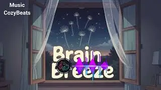 Brain Breeze 🌬️ | When Your Mind Drifts | Chill Indie / Lo-Fi Vibes