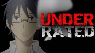 ACTUAL Underrated Anime