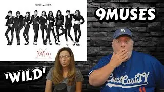 Another Amazing Throwback!  Reaction to 9Muses 'WILD'