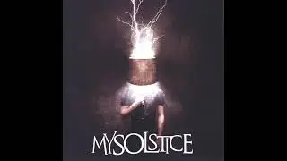My Solstice - Persistence Of Vision (2008) [FULL ALBUM]