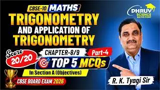 🔥 Class 10 Maths Trigonometry and its Applications 🔥 | Chapter 8,9 | CBSE Board Exam 2026