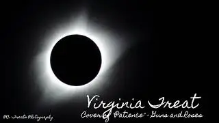 Guns and Roses - Patience - Cover by Virginia Treat