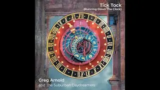 Tick Tock (Running Down The Clock)