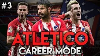 FIFA 18 | Atletico Madrid Career Mode | Ep3 | COSTA RUNS RIOT