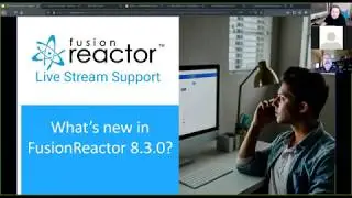 What's new in FusionReactor 8.3.0 - Live stream webinar recording