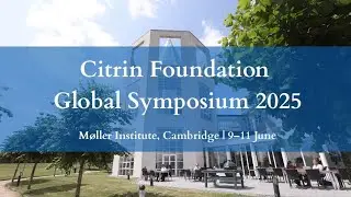 Citrin Foundation Global Symposium 2025 Highlights