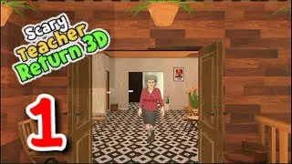 Scary Teacher Return 3D Level 1 (Android,iOS)