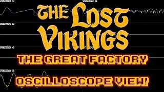 The Lost Vikings (GEN/MD) -  The Great Factory - In Oscilloscope View!