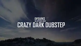 Crazy Dark Dubstep by Difourks [ No Copyright Music ] Smash
