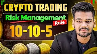 Hidden 10-10-5 Risk Management Formula For Profitable Crypto trading | Learn Crypto Trading