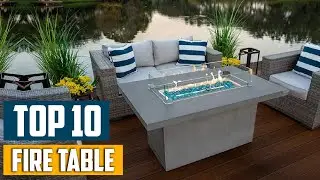 Top 10 Best Fire Tables in 2025 | The Ultimate Countdown, Reviews & Best Picks!