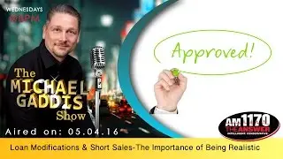 Loan Modifications & Short Sales - The Importance of Being Realistic