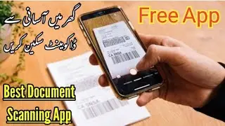 Best Mobile App: How to Scan Documents with easy way in Urdu / Himdi by |Farrukh|, Video. 04