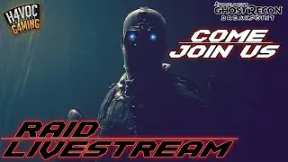 RAID - LIVESTREAM | GHOST RECON BREAKPOINT | H4VOC G4MING