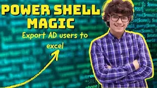 PowerShell Magic: Exporting AD Users to CSV in a Snap