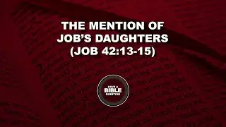 Question Regarding The Mention Of Job's Daughters