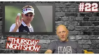 You Tuber Wins on PGA Tour - Thursday night Show 22