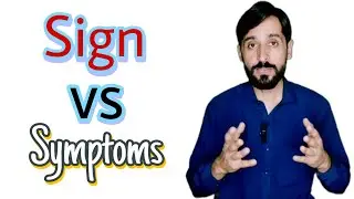 Difference Between Sign and Symptom
