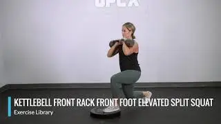 Kettlebell Front Rack Front Foot Elevated Split Squat - OPEX Exercise Library
