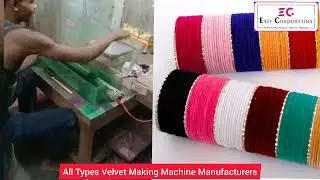 #Velvet_Bangle_Machine  #Bangles_Machine_Manufacturers #Eazy_Corporation 2022
