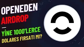 OpenEden Projesi 1000'lerce Dolares Fırsatı / 1 Taşta Yine Birka&ccedil; Kuş Vurmaca !!!