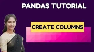 Create  new columns in Pandas