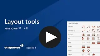 25   Work with the empower&reg; Layout Tools