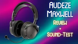 Audeze Maxwell Review & Sound Demo