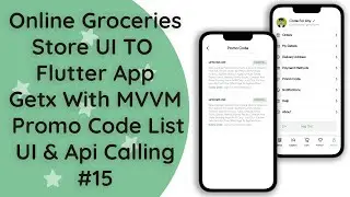 #15 Online Groceries Shop App | Flutter with GetX & MVVM: Promo Code List with API Calling |Tutorial