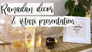Ramadan prep part 2 | Iftar table presentation & decor - easy recipe & ideas | By Rose