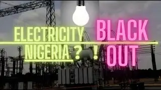 ISSUES SURROUNDING NIGERIA'S POWER PROBLEM