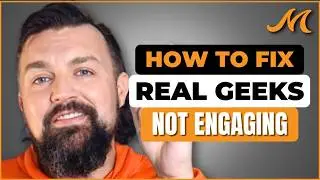 How to Fix Real Geeks Saved Searches & Alerts So Your Leads Engage | Mantle Realty Agent Academy