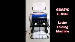 GEMSYS LF 8840 Letter Folding Machine