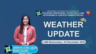 Public Weather Forecast issued at 5 AM  | December 03, 2025 - Wednesday