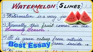 5 lines essay on Watermelon | My Favourite fruit Watermelon 5 lines | Watermelon essay in English |