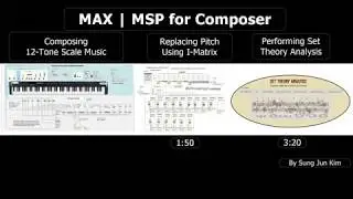 MAX MSP for Composer 002 12 tone scale and Set theory analysis
