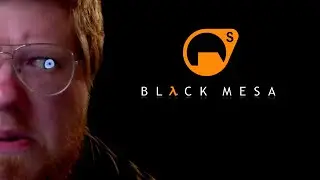 Давайте поиграем в Half-Life - Black Mesa | Часть 19 | 