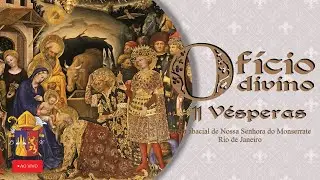 Ofício de II Vésperas ao vivo - Quinta-feira - 25/12/2024 - Deixe suas intenções!