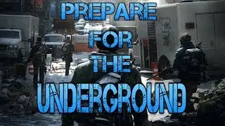 The Division - What You Should Be Doing to Prepare For Patch 1.3