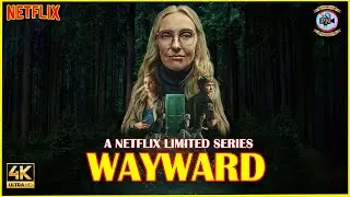 Wayward: Everything You Need To Know (2025 Netflix Series)