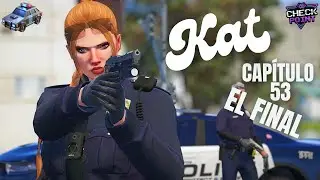 KATHERINE ROBERTS | LSPD 👮🏻‍♀️ #53 EL FINAL