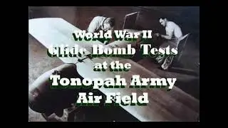 WWII Glide Bomb Tests at the Tonopah Army Air Field