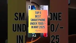 TOP 5 Best Smartphone Under 7000/- In May 2025 | Realtech