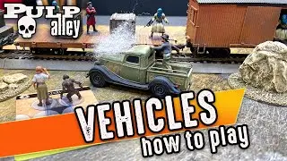 Pulp Alley -- How to Play: Vehicles