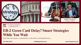 EB-2 Green Card Delay? Smart Strategies While You Wait