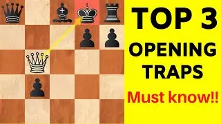 Top 3 Opening Traps Every Chess Player Should Know!
