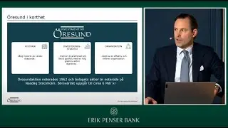 Öresund - Presentation Erik Penser Bank - Temadag: Investmentbolag 25 februari 2021