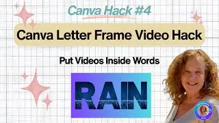 Canva Letter Frame Video Hack: Put Videos Inside Words