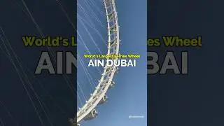 AIN DUBAI VLOG - Inside World&rsquo;s largest Ferries wheel #shorts #dubai